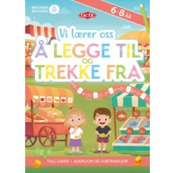 Tactic Aktivitetsbok Vi Lærer Oss: Pluss og Minus 6-8 år